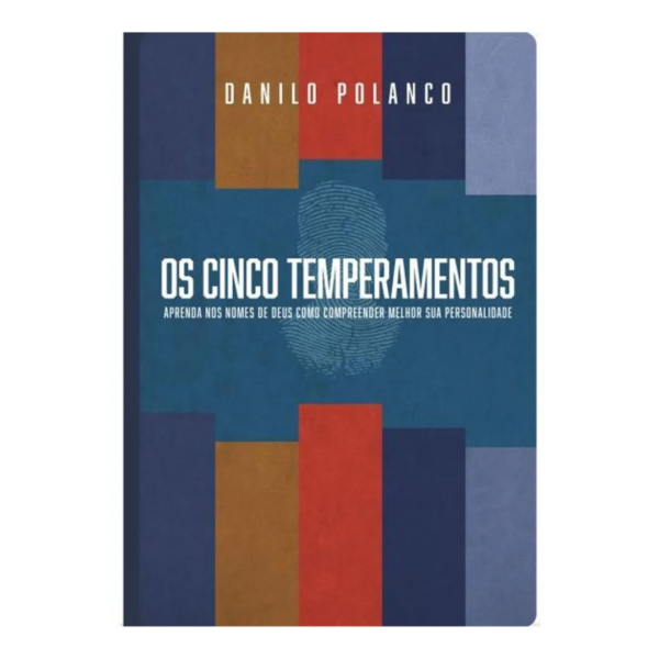 Livro Os Cinco Temperamentos/ Danilo Polanco