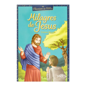 Livro Clássicos da Bíblia - Milagres de Jesus
