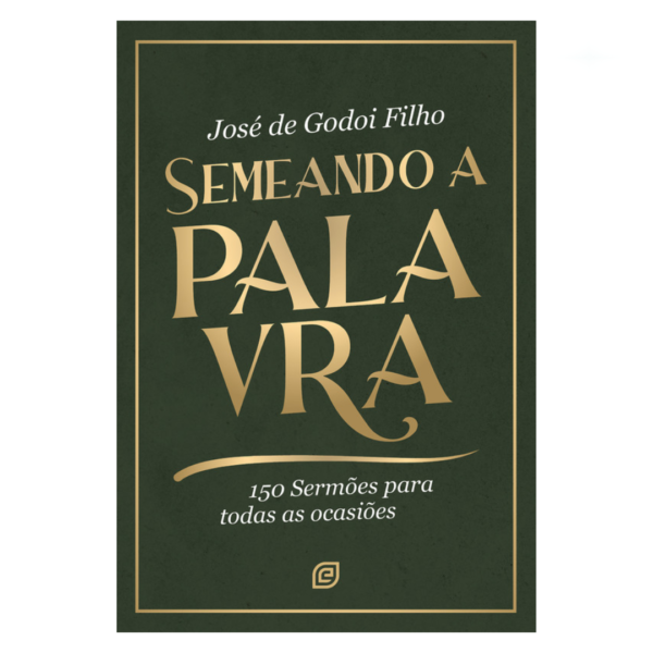 Livro Semeando a Palavra/ José de Godoi Filho