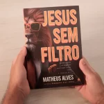 Livro Jesus Sem Filtro | Matheus Alves - Image 5