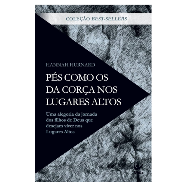 Livro Pes Como Os Da Corca Nos Lugares Altos -Hannah Hurnard