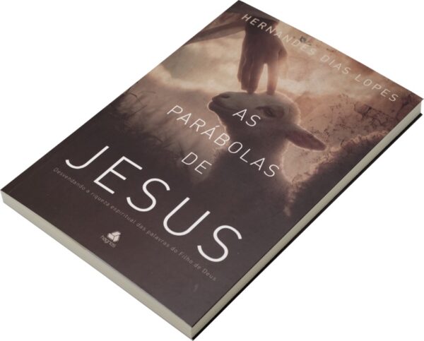 Livro - As parábolas de Jesus - Hernandes Dias Lopes - Imagem 3