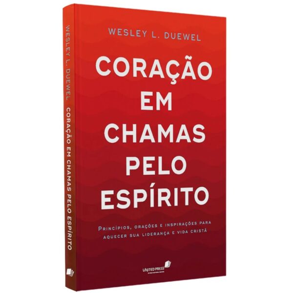 Livro Coração em Chamas Pelo Espírito | Wesley L. Duewel