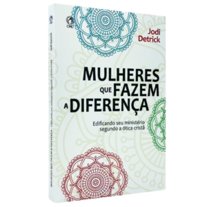 Livro Mulheres que Fazem a Diferença | Jodi Detrick