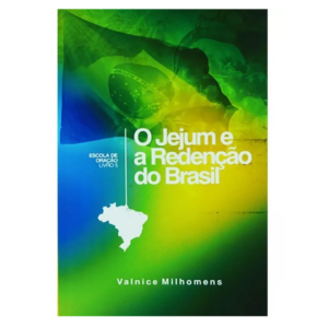 Livro O Jejum E A Redenção Do Brasil Vol. 5 Valnice Milhomens