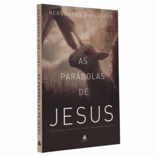 Livro - As parábolas de Jesus - Hernandes Dias Lopes