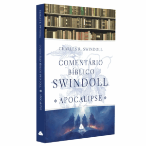 Comentário bíblico Swindoll - Apocalipse