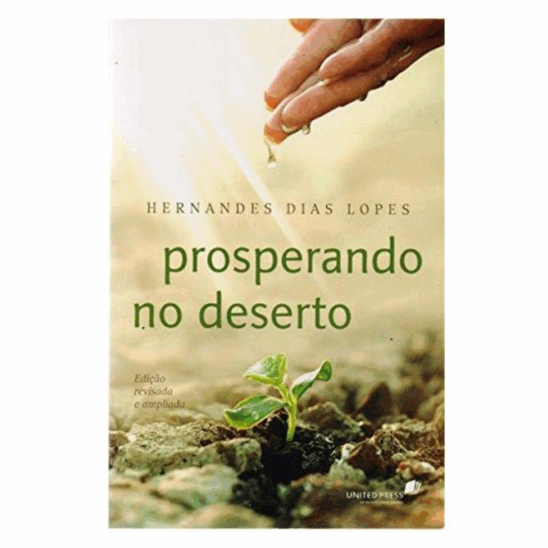 Livro Prosperando No Deserto - Hernandes Dias Lopes