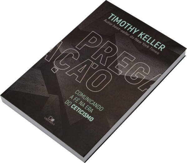 Livro Pregação - Comunicando a Fé Na Era do Ceticismo - Image 3