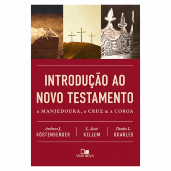 Introdução ao Novo Testamento | Andreas J. Köstenberger