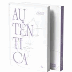 Autentica - A Liberdade De Ser Quem Voce É